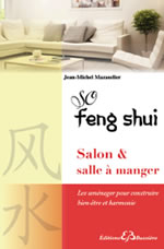 MAZAUDIER Jean-Michel So feng shui - Salon & salle à manger. Les aménager pour construire bien-être et harmonie Librairie Eklectic