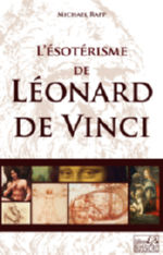 RAPP Michael L´ésotérisme de Léonard de Vinci Librairie Eklectic