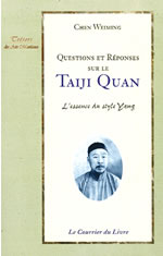 CHEN ZEIMING Questions et réponses sur le Taiji Quan. L´essence du style Yang -- en réimpression Librairie Eklectic