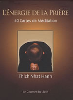 THICH NHAT HANH Énergie de la prière (L´). 40 cartes de méditation Librairie Eklectic