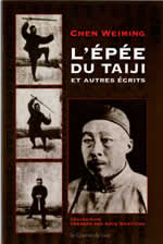 WEIMING CHEN Épée du Taiji (L´), et autres récits Librairie Eklectic