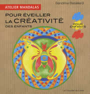 BATAILLARD Sandrine Atelier Mandalas pour éveiller la créativité des enfants  Librairie Eklectic