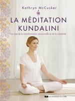 Mc CUSKER Kathryn  La méditation kundalini Librairie Eklectic