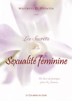 PIONTEK MAITREYI D. Les secrets de la sexualité féminine  Librairie Eklectic