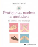 BURKE Christine Pratique des mudras au quotidien Librairie Eklectic