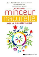MESTRE Jean-René & GIRAUD Nathalie Ma solutions naturelle avec la chronobotanique Librairie Eklectic