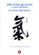 ZHOU Jing Hong Zhi Neng Qi Gong de Pang He Ming - DVD Premier Niveau Librairie Eklectic