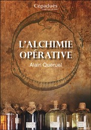 QUERUEL Alain L´alchimie opérative Librairie Eklectic