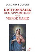 BOUFLET Joachim Dictionnaire des apparitions de la Vierge Marie Librairie Eklectic