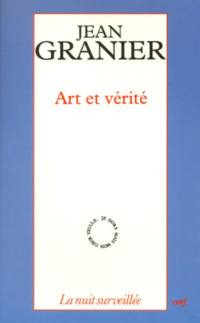 GRANIER Jean Art et vérité Librairie Eklectic
