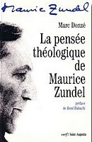 DONZE Marc La pensée théologique de Maurice Zundel Librairie Eklectic