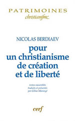 BERDIAEV Nicolas Pour un christianisme de création et de liberté Librairie Eklectic