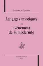 COURCELLES Dominique de Langages mystiques et avènement de la modernité Librairie Eklectic