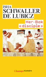 SCHWALLER DE LUBICZ Isha Her Bak, disciple de la sagesse égyptienne Librairie Eklectic