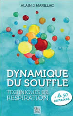 MARILLAC Alian-J. Dynamique du souffle. Techniques de respiration Librairie Eklectic