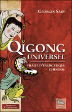 SABY Georges Qigong Universel. Traité d´énergétique chinoise. Librairie Eklectic