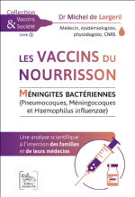 LORGERIL Michel de, Dr Les vaccins du nourrisson. Volume 5 : Méningites bactériennes (Pneumocoques, méningocoques et Haemophilus Influenzae) Librairie Eklectic