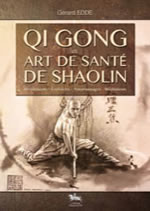 EDDE Gérard Qi Gong et art de santé de Shaolin Librairie Eklectic