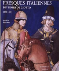 POESCHKE Joachim Fresques italiennes : le temps de Giotto Librairie Eklectic