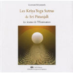 KRIYANANDA Les Kriya Yoga Sutras de Sri Patanjali. La science de l´illumination Librairie Eklectic