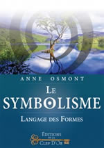 OSMONT Anne Le symbolisme. Langage des formes Librairie Eklectic