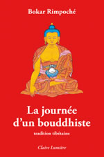 BOKAR Rimpoché La Journée d´un bouddhiste  Librairie Eklectic