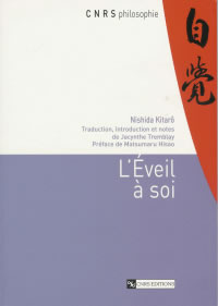 KITARÔ Nishida Eveil à soi (L´). Traduction, introduction et notes de Jacynthe Tremblay Librairie Eklectic
