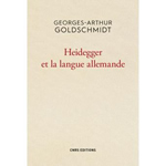 GOLDSCHMIDT Georges-Arthur Heidegger et la langue allemande Librairie Eklectic
