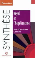 GODDARD Jean-Christophe Hegel et l´hégelianisme (impression sur demande) Librairie Eklectic