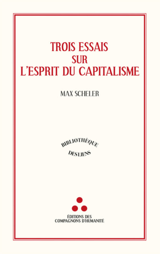 SCHELER Max Trois essais sur lÂ´esprit du capitalisme Librairie Eklectic