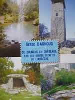 BARNOUD Serge De dolmens en château, par les routes secrètes de l´Ardèche   Librairie Eklectic
