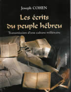 COHEN Joseph Ecrits du peuple hébreu (Les). Transmission d´une culture millénaire Librairie Eklectic