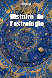 HUTIN Serge Histoire de l´astrologie Librairie Eklectic