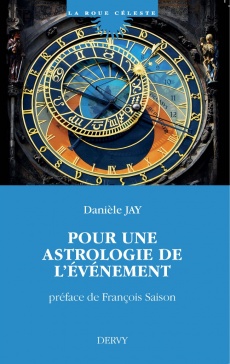 JAY Danièle Pour une astrologie de l´événement. Préface de François Saison Librairie Eklectic
