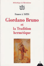 YATES Frances A. Giordano Bruno et la tradition hermétique Librairie Eklectic
