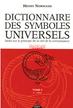 NORMAND Henry Dictionnaire des symboles universels - Tome 1 : A-Chap Librairie Eklectic