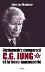 MAXENCE Jean-Luc Dictionnaire comparatif C.G. Jung et la franc-maçonnerie Librairie Eklectic