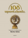 BUTTEX Martine, ed. & trad. 108 upanishads (Traduction et présentation : Martine Buttex) Librairie Eklectic