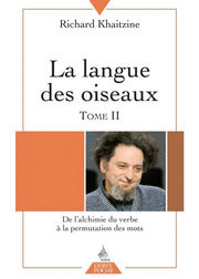 KHAITZINE Richard La langue des oiseaux - Tome 2 Librairie Eklectic
