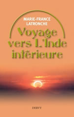 LATRONCHE Marie-France  Voyage vers l´Inde intérieure  Librairie Eklectic