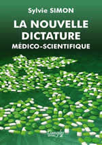 SIMON Sylvie Nouvelle dictature médico-scientifique (La) Librairie Eklectic