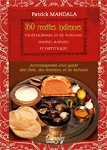 MANDALA Patrick 160 recettes indiennes végétariennes et de poisson, simples rapides et diététiques Librairie Eklectic