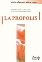 DONADIEU Yves Dr Propolis (La) (nouvelle édition 2008) Librairie Eklectic