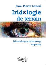 LANCEL J.-P. Iridologie de terrain Librairie Eklectic