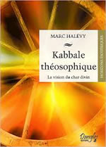 HALEVY Marc Kabbale théosophique. La vision du char divin Librairie Eklectic