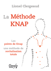 CLERGEAUD Lionel La méthode Knap. Les points de Knap, une méthode de revitalisation totale (édition revue et augmentée) Librairie Eklectic