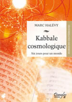 HALEVY Marc Kabbale cosmologique - Six jours pour un monde  Librairie Eklectic