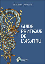 LAFAYLLVE Patricia M. Guide pratique de l´asatru Librairie Eklectic