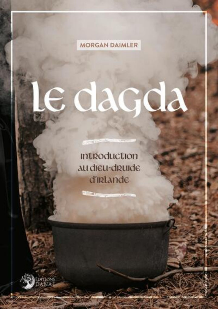 DAIMLER Morgan Le Dagda. Introduction au dieu-druide d´Irlande Librairie Eklectic