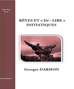 DARMON Georges Rêves et Dé-Lires Initiatiques  Librairie Eklectic